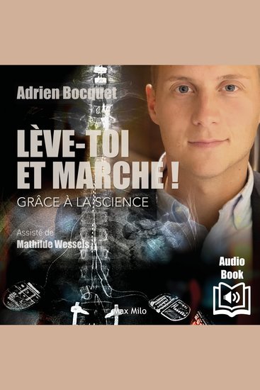 Lève-toi et marche ! - Grâce à la science - cover
