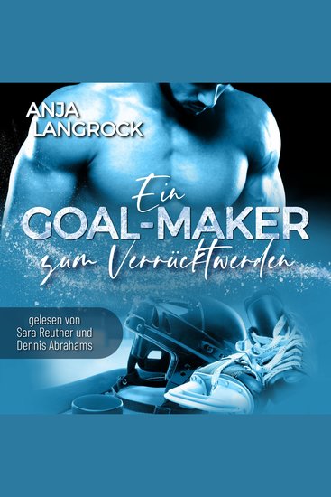 Ein Goal-Maker zum Verrücktwerden - cover