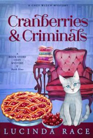 Cranberries & Criminals - A Paranormal Witch Cozy Mystery - cover