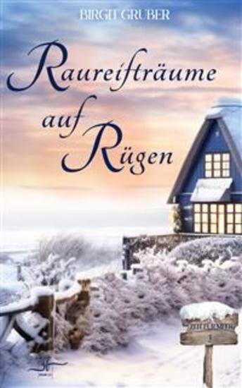 Raureifträume auf Rügen - Ostsee-Liebesroman - Eine winterliche Second-Chance-Romanze - cover