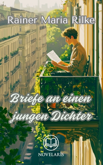 Briefe an einen jungen Dichter - Der Briefverkehr von Rainer Maria Rilke mit Franz Xaver Kappus von 1903 bis 1908 - cover
