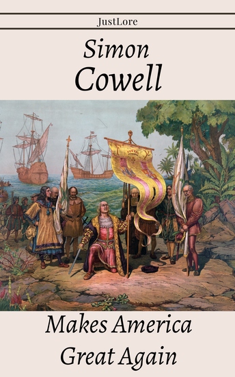 Simon Cowell Makes America Great Again - cover