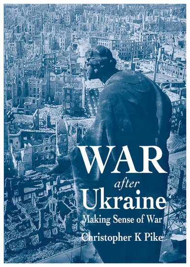 War after Ukraine - Making Sense of War - cover