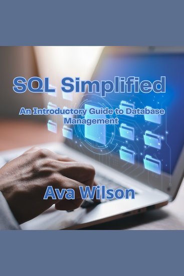SQL Simplified - An Introductory Guide to Database Management - cover