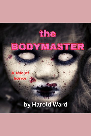 The Body Master - A tale of creepy horror - cover