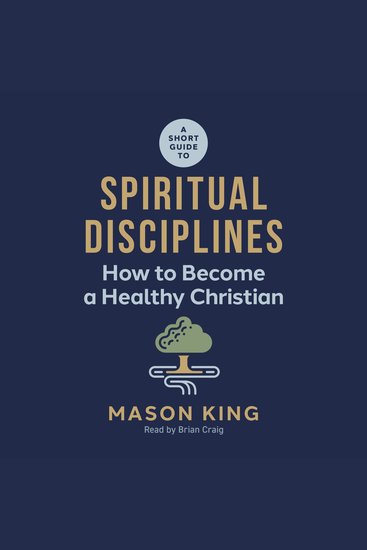 A Short Guide to Spiritual Disciplines - How to Become a Healthy Christian - cover