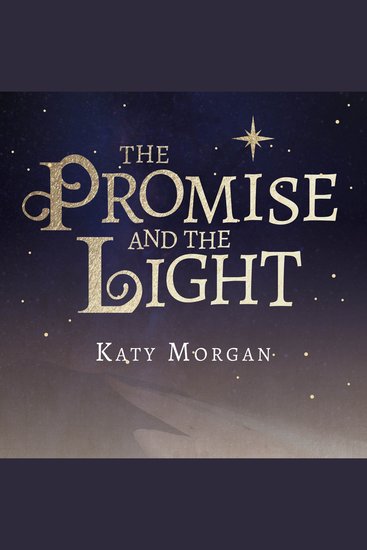The Promise and the Light - A Christmas Retelling - cover