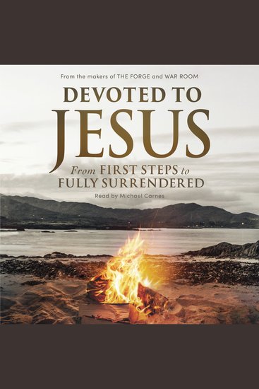 Devoted to Jesus - From First Steps to Fully Surrendered - cover