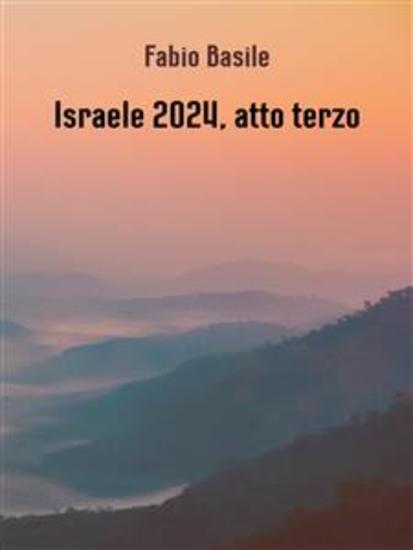 Israele 2024 atto terzo - cover