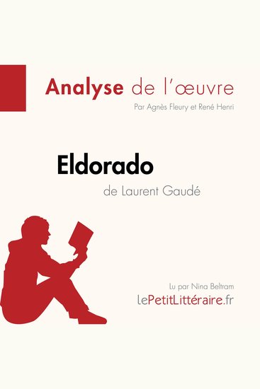 Eldorado de Laurent Gaudé (Analyse de l'oeuvre) - Analyse complète et résumé détaillé de l'oeuvre - cover