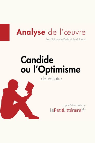 Candide ou l'Optimisme de Voltaire (Analyse de l'oeuvre) - Analyse complète et résumé détaillé de l'oeuvre - cover