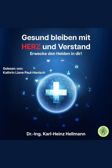 Gesund bleiben mit HERZ und Verstand - Erwecke den Helden in dir! - cover