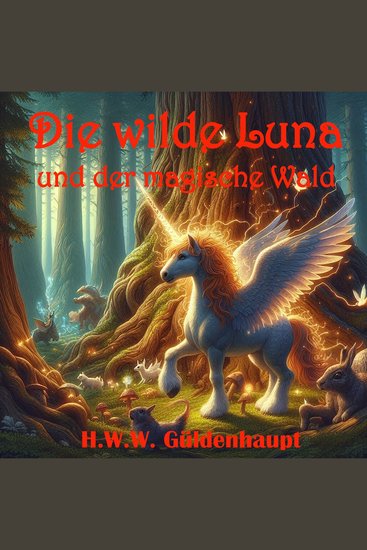 Die wilde Luna und der magische Wald - cover