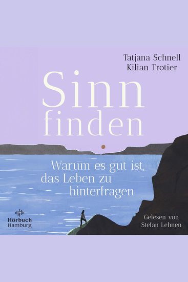 Sinn finden - Warum es gut ist das Leben zu hinterfragen | Ein wissenschaftlich fundierter Wegweiser - cover