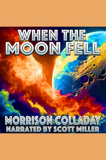 When the Moon Fell - Humanity’s Final Eclipse - cover