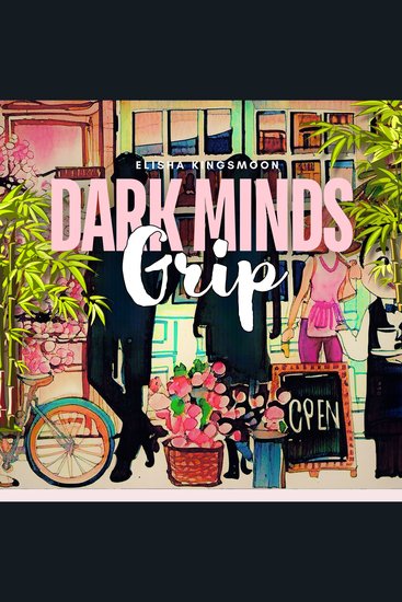 Psychothriller | Romanotic | Dark Minds Grip - cover