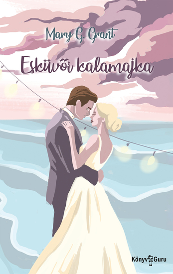 Esküvői kalamajka - cover