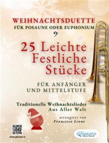 Weihnachtsduette für Posaune oder Euphonium – 25 Leichte Stücke für Anfänger und Mittelstufe - Traditionelle Weihnachtslieder aus aller Welt - cover