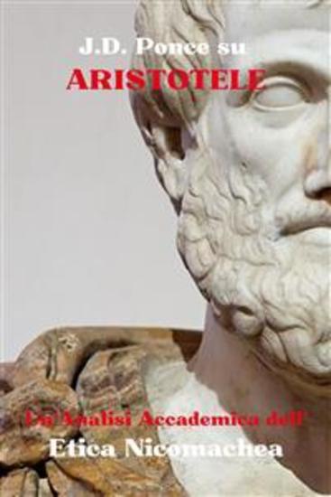 JD Ponce su Aristotele: Un'Analisi Accademica dell'Etica Nicomachea - cover