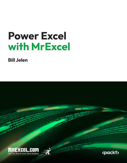 Power Excel with MrExcel - Master Pivot Tables Subtotals VLOOKUP Power Query Dynamic Arrays & Data Analysis - cover