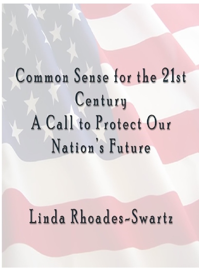 Common Sense for the 21st Century - A Call To Protect Our Nation's Future - cover