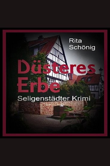 Düsteres Erbe - Seligenstädter Krimi - cover