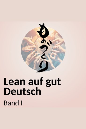 Lean auf gut Deutsch - Band 1 - cover