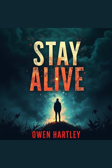 Stay Alive: A Journey Through the Darkest Times - Dive into 'Stay Alive'! Experience gripping audio lessons that ensure your journey through darkness is victorious - cover