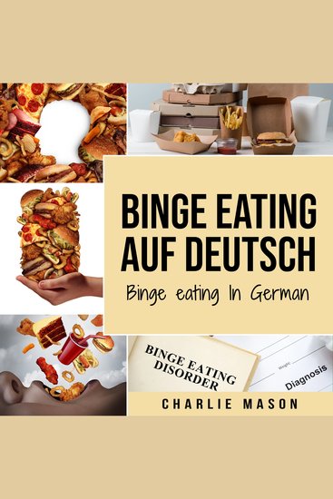 Binge Eating Auf Deutsch Binge Eating In German - cover