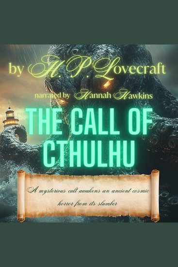 The Call of Cthulhu - A mysterious cult awakens an ancient cosmic horror from its slumber - cover
