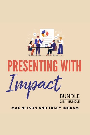 Presenting with Impact Bundle 2 in 1 Bundle - How to Do Live Demos and Better Presentations - cover