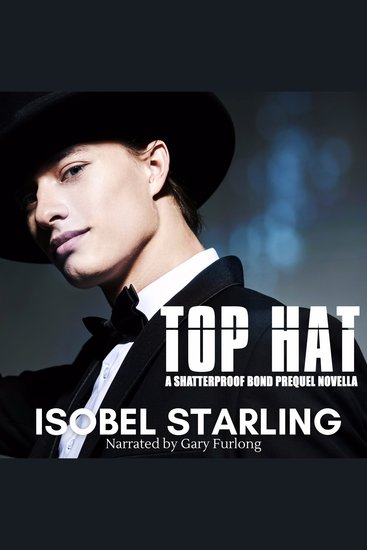 Top Hat - A Shatterproof Bond Prequel Novella - cover
