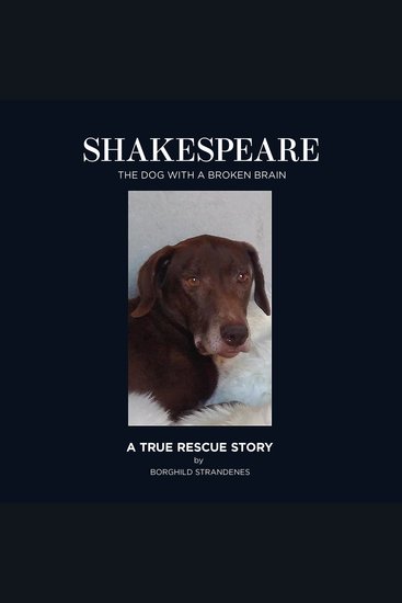 Shakespeare - The dog with a broken brain - cover