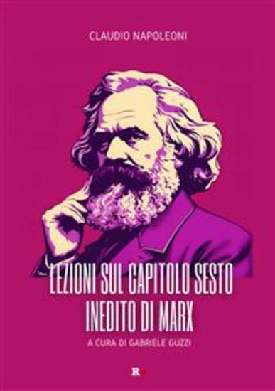 Lezioni sul Capitolo sesto inedito di Marx - cover