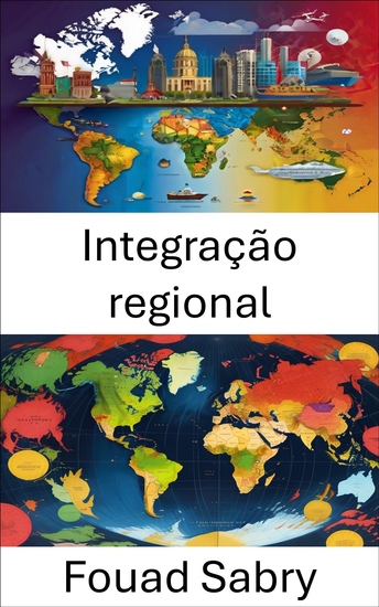 Integração regional - Construindo coesão e cooperação além-fronteiras - cover