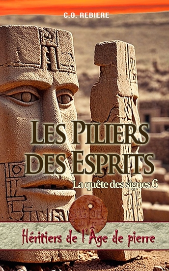 Les Piliers des Esprits - La quête des signes 6 - cover