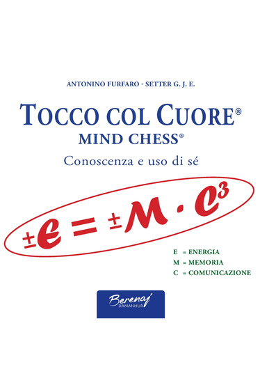 TOCCO COL CUORE® - MIND CHESS® - Conoscenza e uso di sé - cover