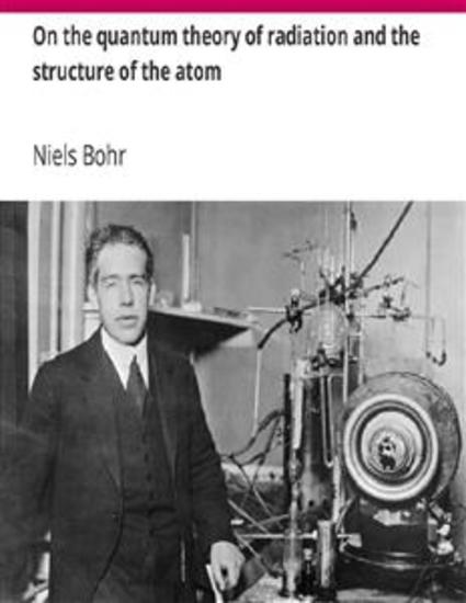 On the quantum theory of radiation and the structure of the atom - cover