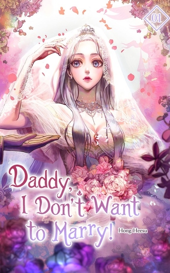 Daddy I Don’t Want to Marry Vol 1 (novel) - cover
