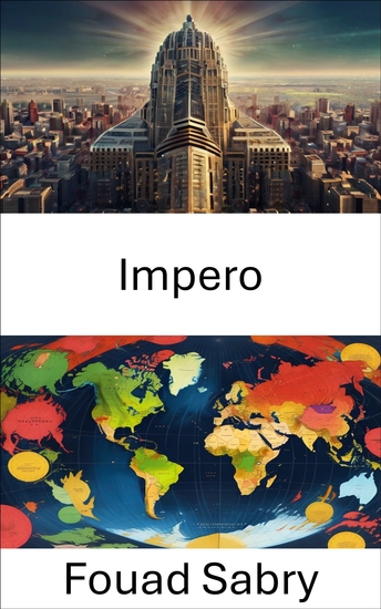 Impero - Comprendere le strutture di potere e l'influenza globale - cover