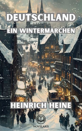 Deutschland - ein Wintermärchen (Novelaris Klassik) - cover
