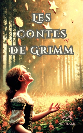 Les Contes de Grimm - Les frères Grimm les plus beaux contes classiques - cover