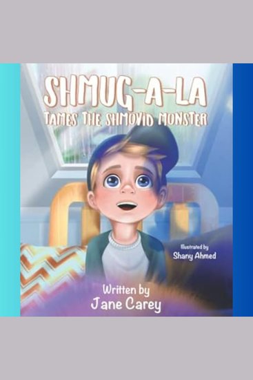 Shmug-A-La Tames the Shmovid Monster - cover