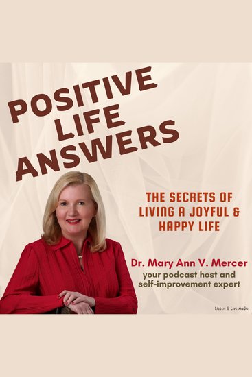 Positive Life Answers: The Secrets of Living A Joyful & Happy Life - cover