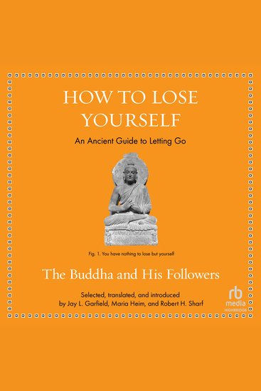 How to Lose Yourself - An Ancient Guide to Letting Go - cover