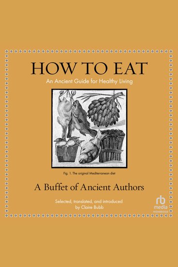 How to Eat - An Ancient Guide for Healthy Living - cover