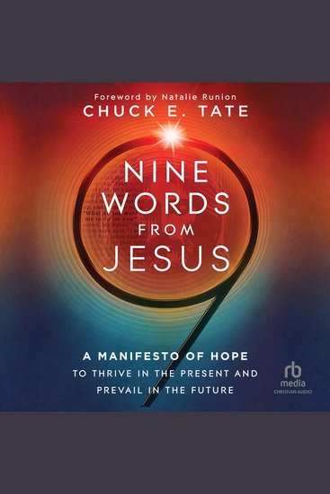 Nine Words from Jesus - A Manifesto of Hope to Thrive in the Present and Prevail in the Future - cover