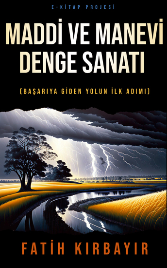 Maddi ve Manevi Denge Sanatı - (Başarıya Giden Yolun İlk adımı) - cover