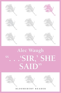 'Sir!' She Said