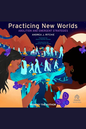 Practicing New Worlds - Abolition and Emergent Strategies - cover